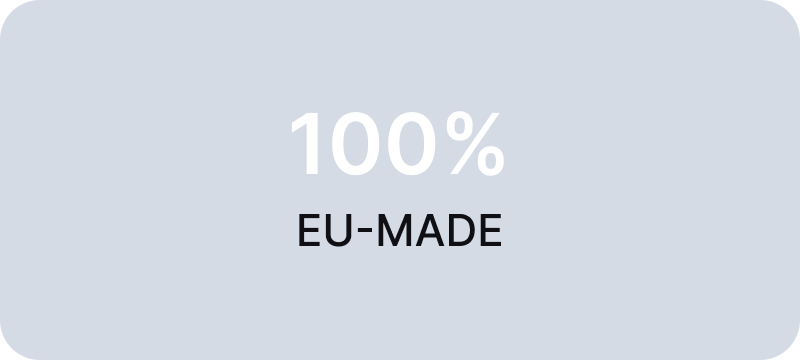 100% EU-made